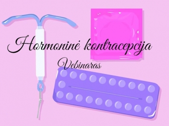 Vebinaras: hormoninė kontracepcija